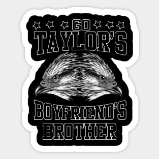 Go Taylor's Boyfriend's Brother Sticker